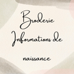 Broderie - Information de naissance